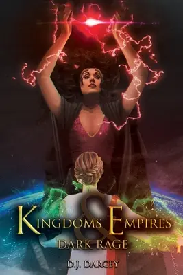 Regate și imperii: Furia întunecată - Kingdoms and Empires: Dark Rage