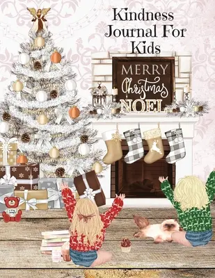 Jurnal de bunătate pentru copii: Cute Daily Gratitude, Thankfulness & Happiness Journal for Boys & Girls For The Holidays - Jurnal de activitate pentru - Kindness Journal For Kids: Cute Daily Gratitude, Thankfulness & Happiness Journal for Boys & Girls For The Holidays - Journaling Activity Book fo
