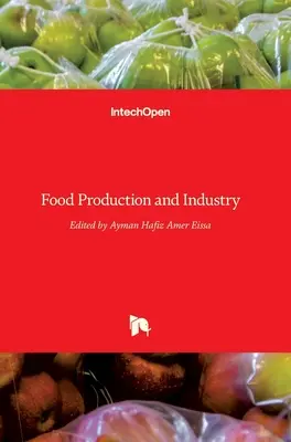 Producția și industria alimentară - Food Production and Industry