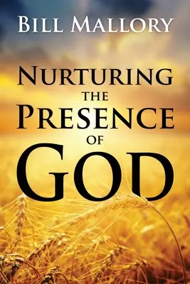Îngrijirea prezenței lui Dumnezeu - Nurturing the Presence of God