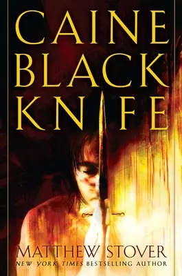 Caine cuțitul negru: Al treilea din Actele lui Caine: Actul de ispășire: Cartea întâi - Caine Black Knife: The Third of the Acts of Caine: Act of Atonement: Book One