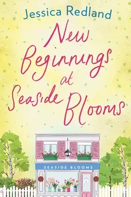Noi începuturi la Seaside Blooms - New Beginnings at Seaside Blooms