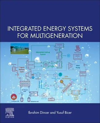 Sisteme energetice integrate pentru multigenerare - Integrated Energy Systems for Multigeneration