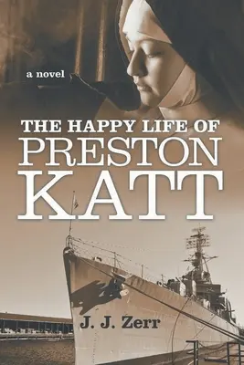 Viața fericită a lui Preston Katt - The Happy LIfe of Preston Katt