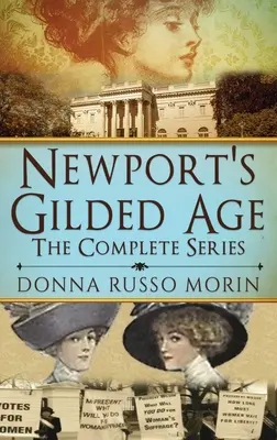 Newport's Gilded Age: Seria completă - Newport's Gilded Age: The Complete Series