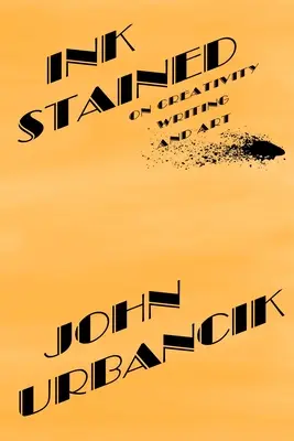 InkStained: Despre creativitate, scriere și artă - InkStained: On Creativity, Writing, and Art