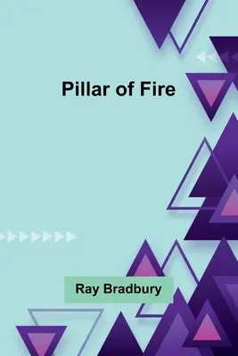 Pilon de foc - Pillar of Fire