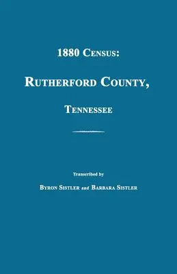 Recensământ 1880: Comitatul Rutherford, Tennessee - 1880 Census: Rutherford County, Tennessee