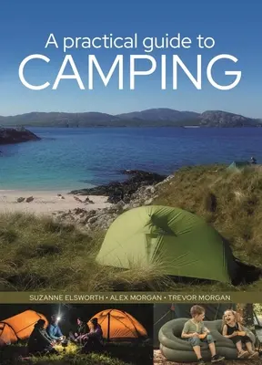 Ghid practic pentru camping - Practical Guide to Camping