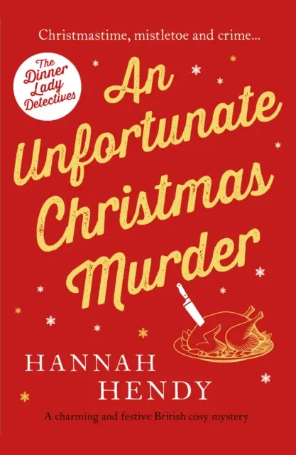 Unfortunate Christmas Murder - Un mister britanic fermecător și festiv - Unfortunate Christmas Murder - A charming and festive British cosy mystery