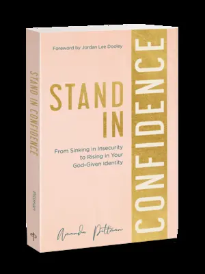 Stai în încredere: De la scufundarea în nesiguranță la înălțarea în identitatea ta dată de Dumnezeu - Stand in Confidence: From Sinking in Insecurity to Rising in Your God-Given Identity