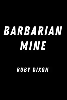 Mina lui Barbarian - Barbarian Mine