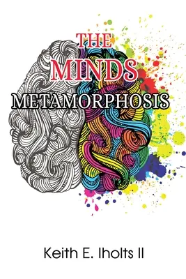 Metamorfoza minților - The Minds Metamorphosis