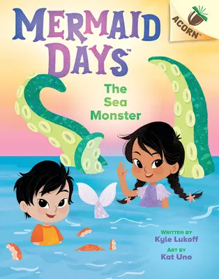 Monstrul de mare: Acorn Book (Mermaid Days #2) - The Sea Monster: An Acorn Book (Mermaid Days #2)