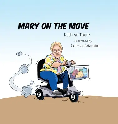 Maria în mișcare - Mary on the Move