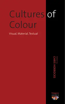 Culturi de culoare: vizuală, materială, textuală - Cultures of Color: Visual, Material, Textual