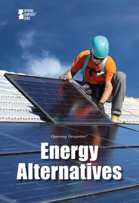 Alternative energetice - Energy Alternatives