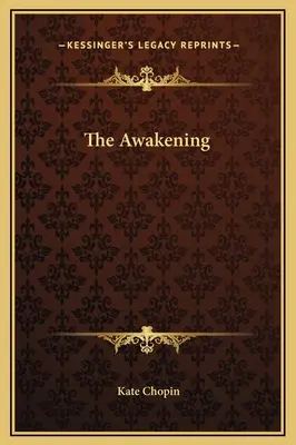 The Awakening