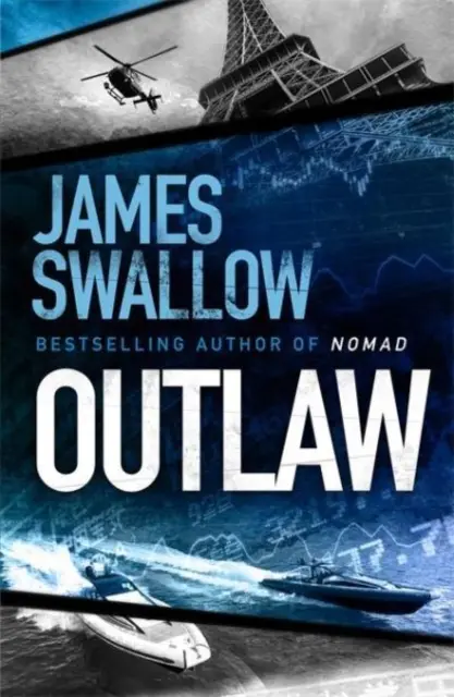 Outlaw - Noul thriller incredibil al maestrului spionajului modern - Outlaw - The incredible new thriller from the master of modern espionage