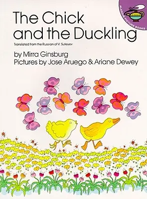 Puiul și rățușca (The Chick and the Duckling) - The Chick and the Duckling