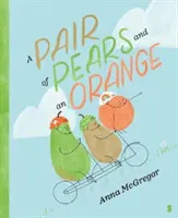 O pereche de pere și o portocală - Pair of Pears and an Orange