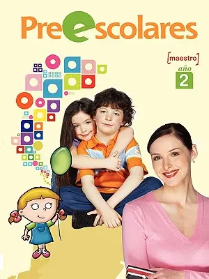 Preșcolari, anul 2, profesor - Preescolares, Ao 2, Maestro