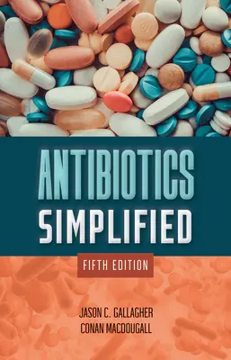 Antibioticele simplificate - Antibiotics Simplified