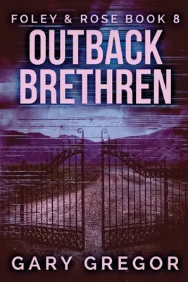 Frații din Outback - Outback Brethren
