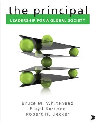 Directorul: Leadership pentru o societate globală - The Principal: Leadership for a Global Society