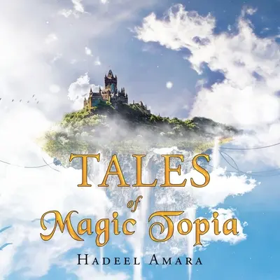 Poveștile Magiei Topia - Tales of Magic Topia