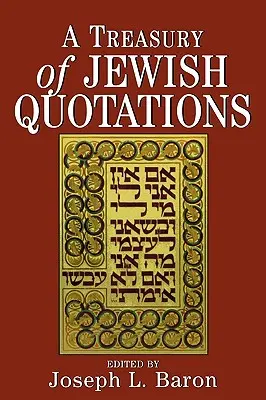 Un tezaur de citate evreiești - A Treasury of Jewish Quotations