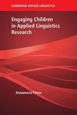 Implicarea copiilor în cercetarea lingvistică aplicată - Engaging Children in Applied Linguistics Research