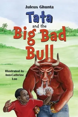 Tata și taurul cel mare și rău - Tata and the Big Bad Bull