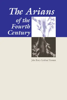 Arienii din secolul al IV-lea - Arians of the Fourth Century