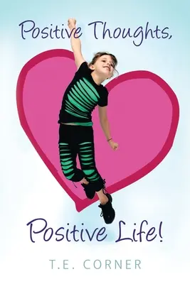 Gânduri pozitive, viață pozitivă! - Positive Thoughts, Positive Life!