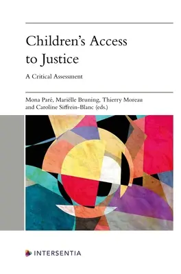 Accesul copiilor la justiție: O evaluare critică - Children's Access to Justice: A Critical Assessment