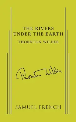 The Rivers Under the Earth
