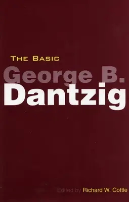 Basic George B. Dantzig - The Basic George B. Dantzig