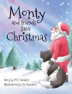 Monty și prietenii salvează Crăciunul - Monty and Friends Save Christmas