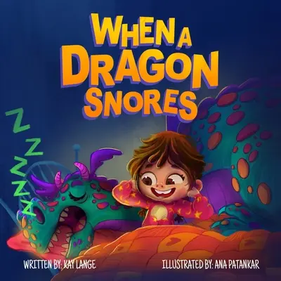 Când un dragon sforăie - When A Dragon Snores