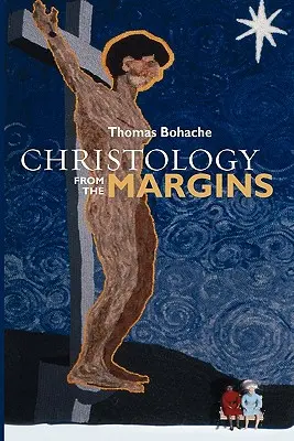 Hristologia de la margini - Christology from the Margins