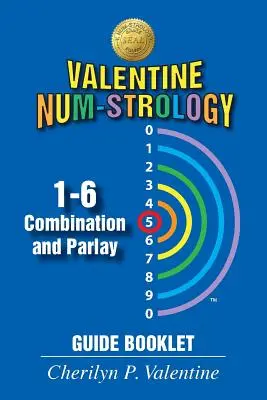 Valentine Num-Strology: 1-6 Combinare și ghid de pariere Booklet - Valentine Num-Strology: 1-6 Combination and Parlay Guide Booklet