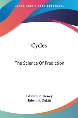 Cicluri: Știința predicției - Cycles: The Science Of Prediction