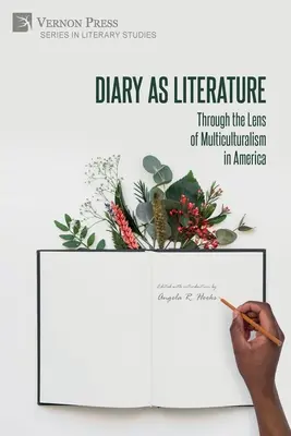 Jurnal ca literatură: Prin prisma multiculturalismului în America - Diary as Literature: Through the Lens of Multiculturalism in America