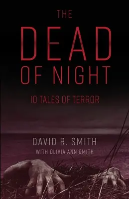 Dead of Night: 10 povești de groază - The Dead of Night: 10 Tales of Terror
