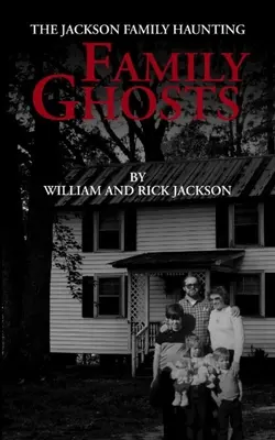 Family Ghosts: Bântuirea familiei Jackson - Family Ghosts: The Jackson Family Haunting