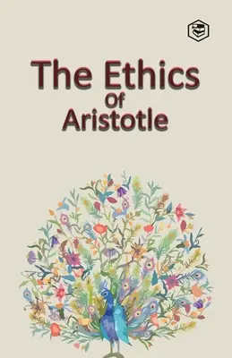 Etica lui Aristotel - The Ethics of Aristotle
