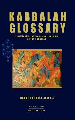Glosar de Kabbalah - Kabbalah Glossary