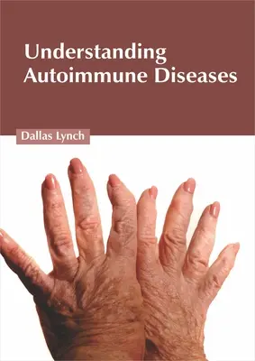 Înțelegerea bolilor autoimune - Understanding Autoimmune Diseases
