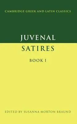 Juvenal: Satirele Cartea I - Juvenal: Satires Book I